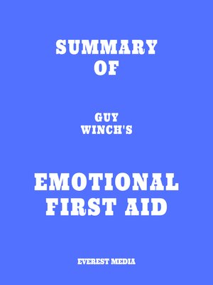 cover image of Summary of Guy Winch's Emotional First Aid